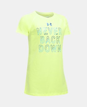 Girls' UA Never Back Down T-Shirt 1 Color $19.99