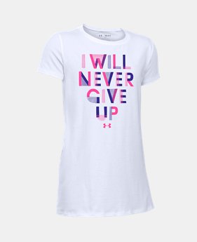 Girls' UA Never Give Up T-Shirt 1 Color $19.99